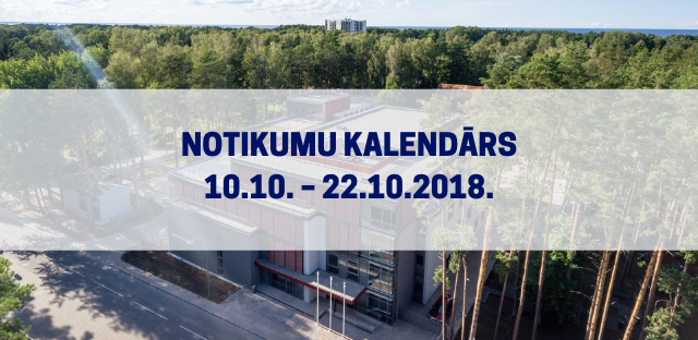 Notikumu kalendārs 10.10.-22.10.2018.