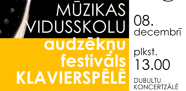 Reģiona skolu klavierspēles festivāls (programmā latviešu t.dz.)