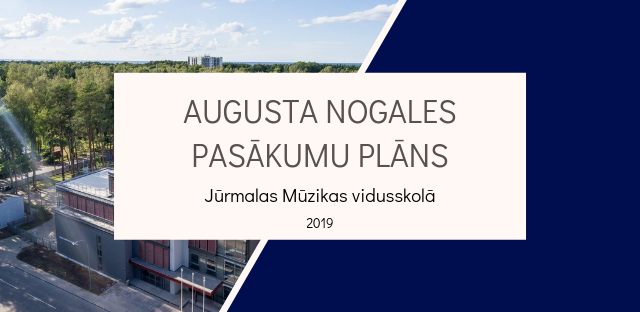 Augusta nogales pasākumu plāns