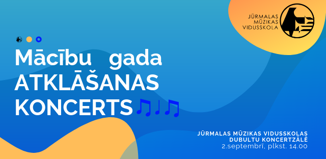 Aicinām uz mācību gada atklāšanas koncertu!