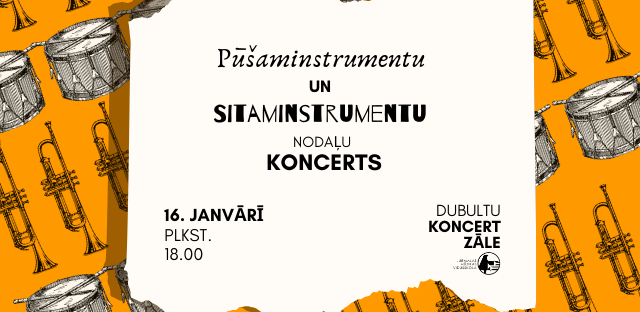 Pūšaminstrumentu un sitaminstrumentu nodaļu koncerts 16.01.