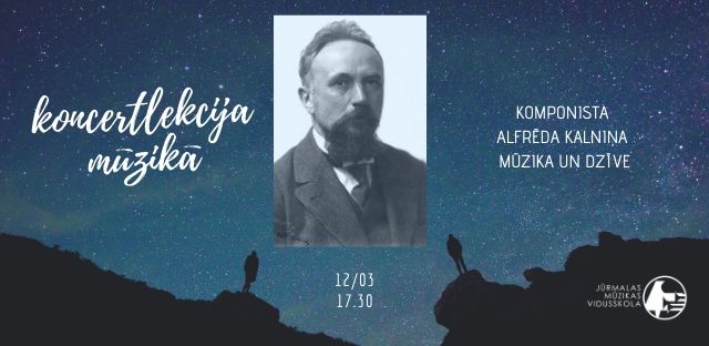 Komponista Alfrēda Kalniņa 140. gadskārtai veltīts muzikāls vakars