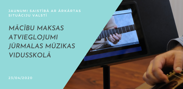 Mācību maksas atvieglojumi ārkārtas situācijas laikā