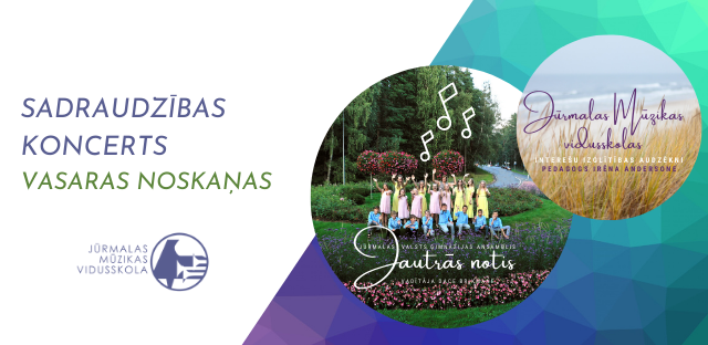 Vokālās mūzikas koncerts  "Vasaras noskaņas"
