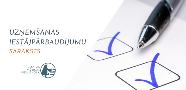 2021./2022. MĀCĪBU GADA UZŅEMŠANAS IESTĀJPĀRBAUDĪJUMU SARAKSTS