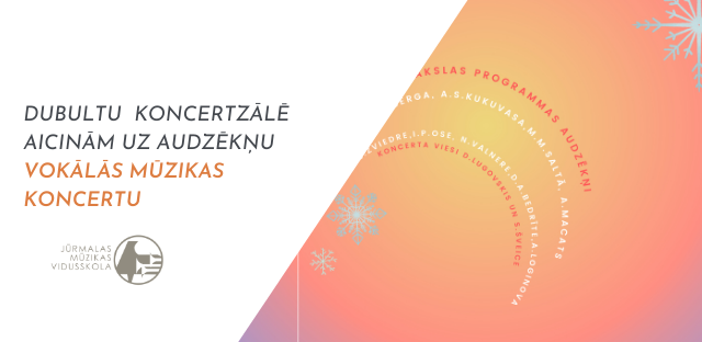 Vokālās nodaļas audzēkņi aicina uz koncertu
