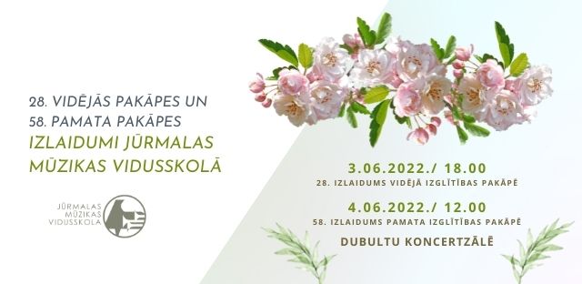 Izlaidumu laiks Jūrmalas Mūzikas vidusskolā