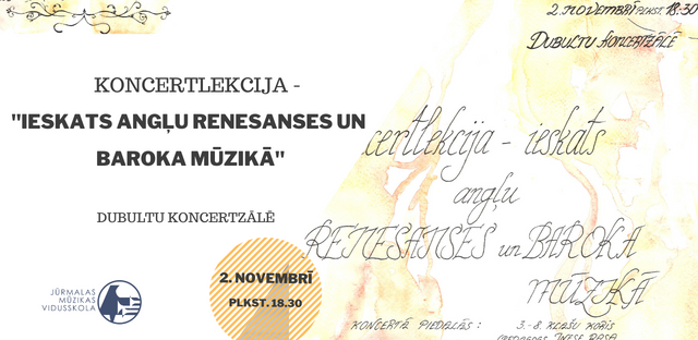 Koncertlekcija - ieskats angļu RENESANSES un BAROKA mūzikā