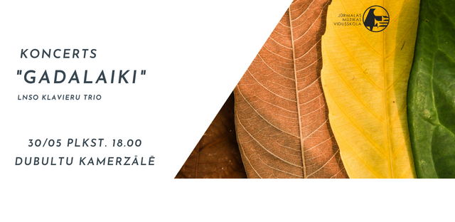 LNSO klavieru trio koncerts "Gadalaiki"