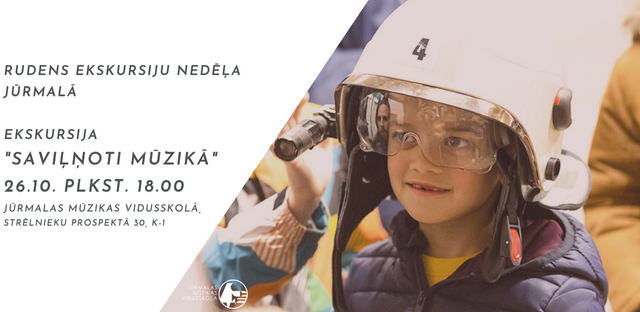 Rudens ekskursiju nedēļa Jūrmalā "Saviļņoti mūzikā"