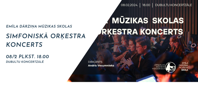 Emīla Dārziņa mūzikas skolas simfoniskā orķestra koncerts