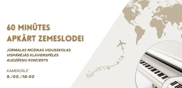 60 MINŪTES APKĀRT ZEMESLODEI 9. / 05. / 18:00