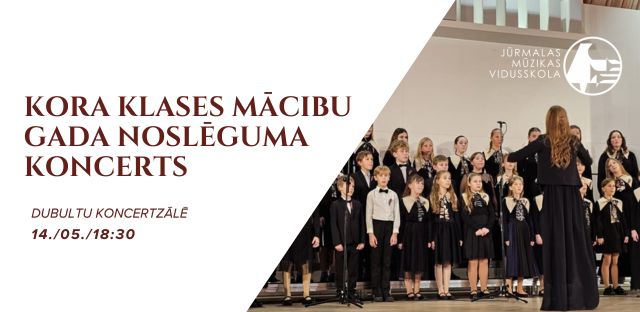 Kora klases koncerts 14. / 05. / 18:30