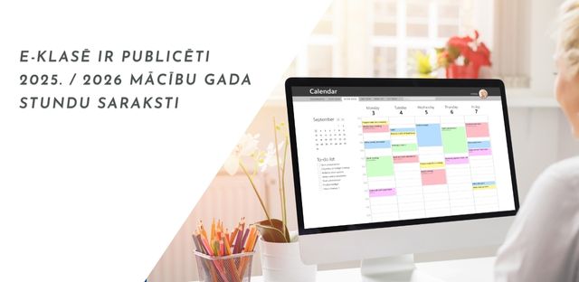 E-klasē publicēti jaunie 2025./2026. mācību gada stundu saraksti.